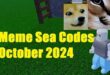 Meme Sea Codes October